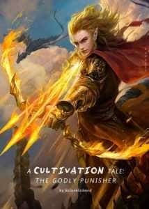 A Cultivation Tale: The Godly Punisher