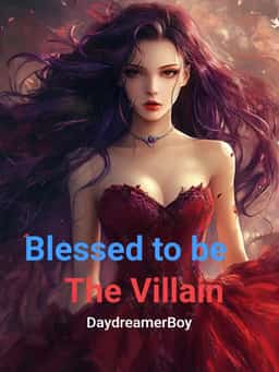 Blessed to be the Villain novel cover