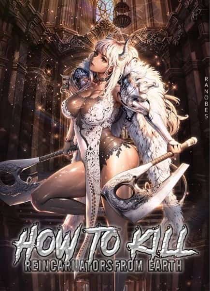 How to Kill Reincarnators from Earth