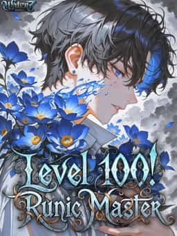 Level 100! Runic Master novel cover