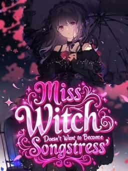 Miss Witch Doesn't Want to Become a Songstress