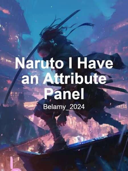 Naruto I Have an Attribute Panel
