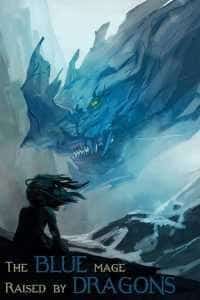 The Blue Mage Raised by Dragons novel cover
