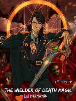 The Wielder of Death Magic
