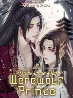 Wake Up As Gay Werewolf Prince [BL] novel cover