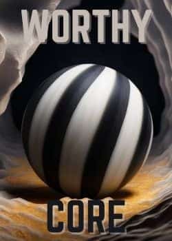 Worthy Core novel cover