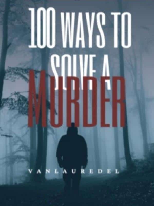 100 Ways to Solve a Murder