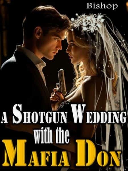 A Shotgun Wedding with the Mafia Don novel cover