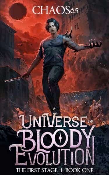 A Universe of Bloody Evolution