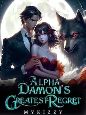 Alpha Damon's Greatest Regret novel cover