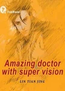 Amazing Doctor With Super Vision novel cover