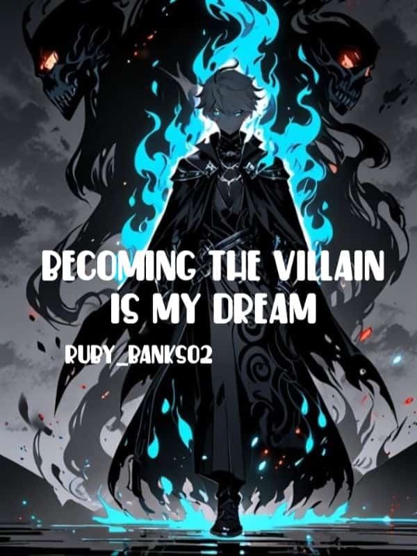 Becoming The Villain Is My Dream novel cover