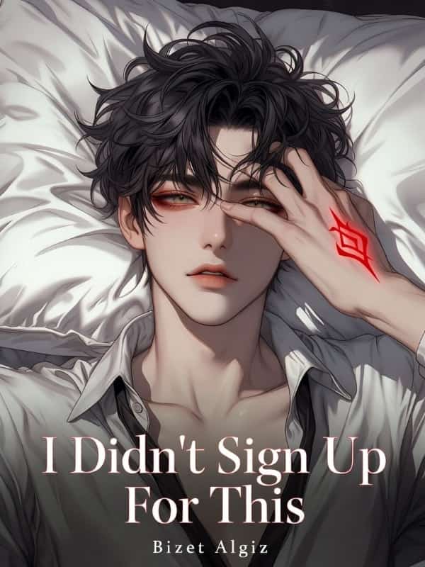 [BL] I Didn't Sign Up For This