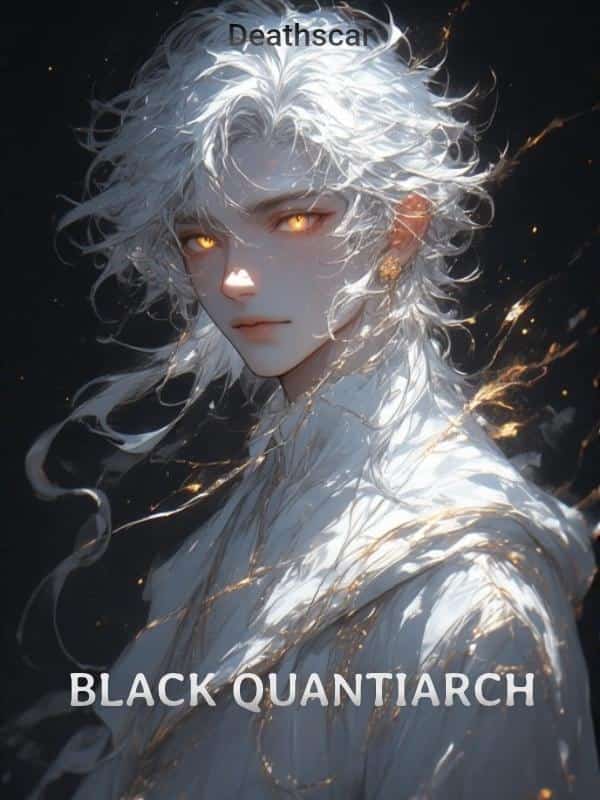 Black Quantiarch: The Progenitor's Odyssey novel cover