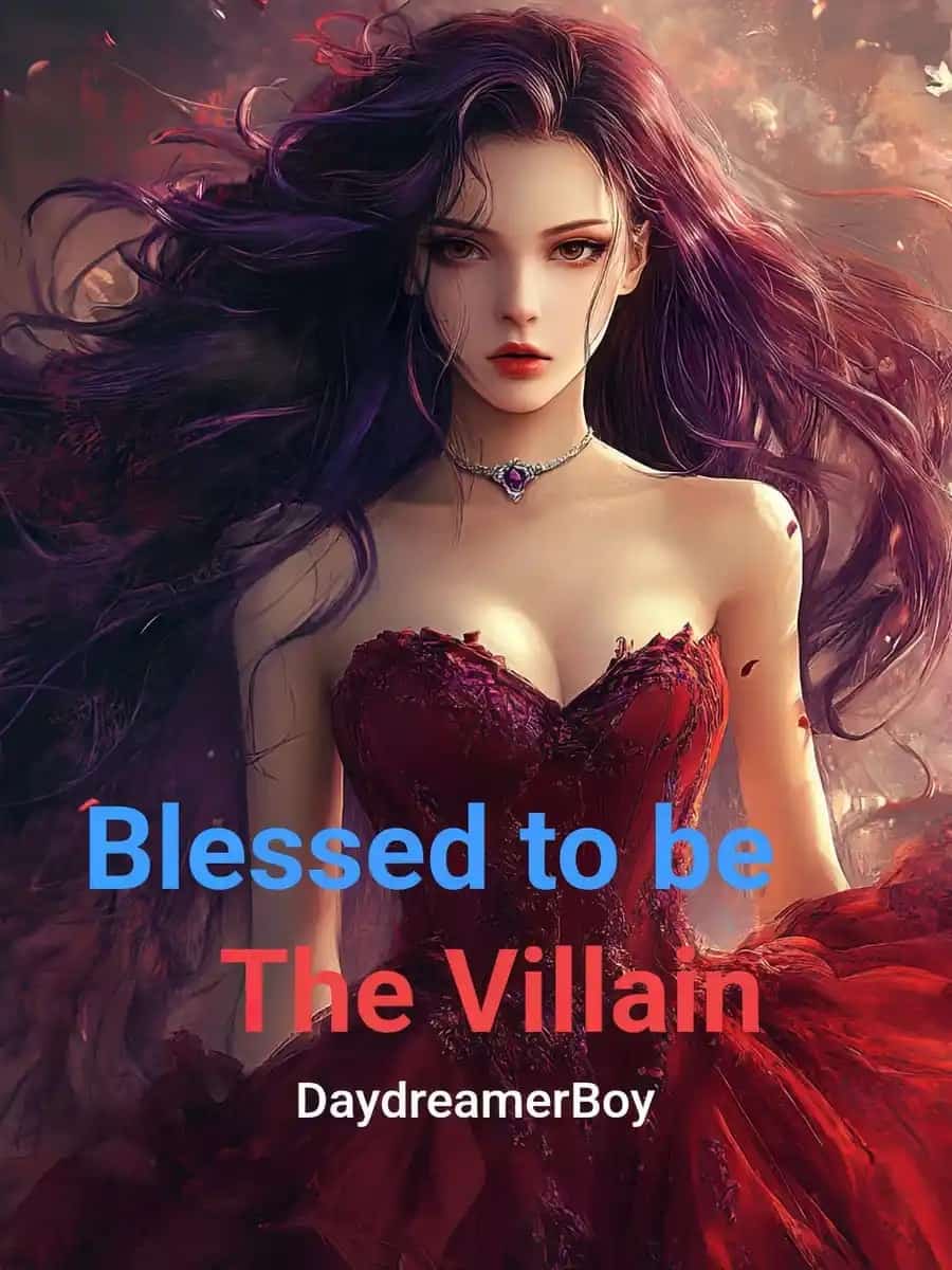 Blessed to be the Villain novel cover