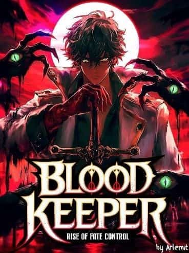 Blood Keeper: Rise of Fate Control novel cover