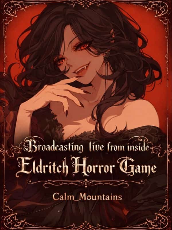 Broadcasting Live From Inside An Eldritch Horror Game novel cover