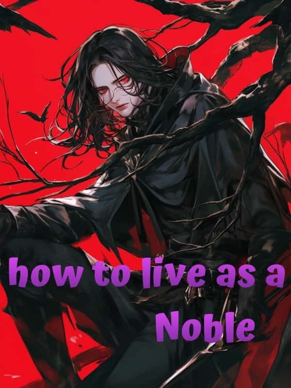 Con-man instructions on how to live as a Noble novel cover