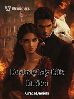 Destroy My Life In You novel cover