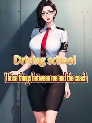 Driving school :Those things between me and the coach novel cover