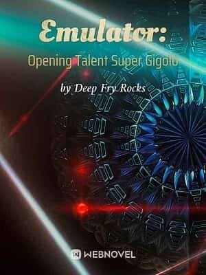 Emulator: Opening Talent Super Gigolo novel cover