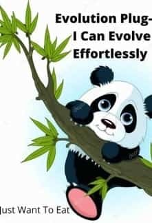 Evolution Plug-in: I can evolve effortlessly! novel cover