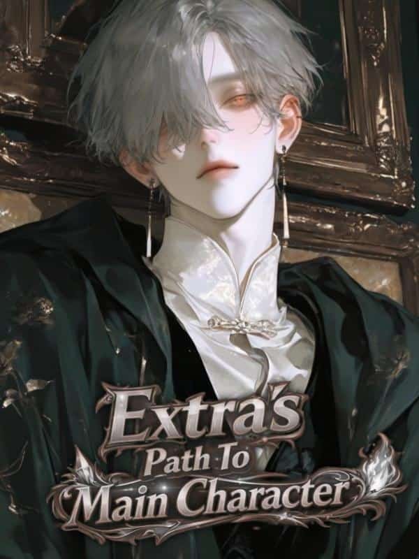 Extra's Path To Main Character novel cover