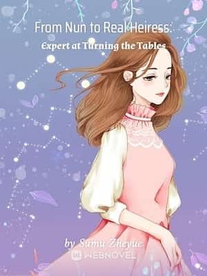 From Nun to Real Heiress: Expert at Turning the Tables novel cover