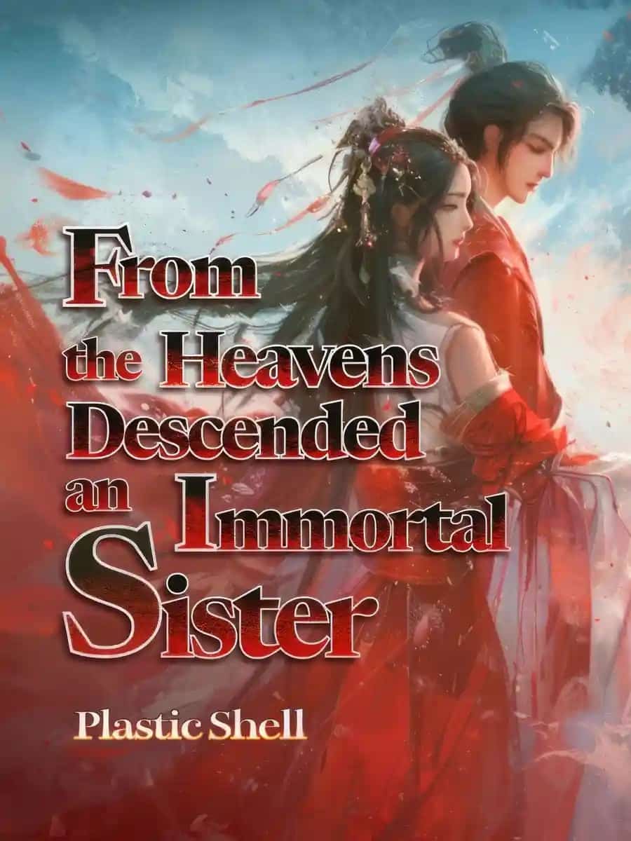 From the Heavens Descended an Immortal Sister novel cover