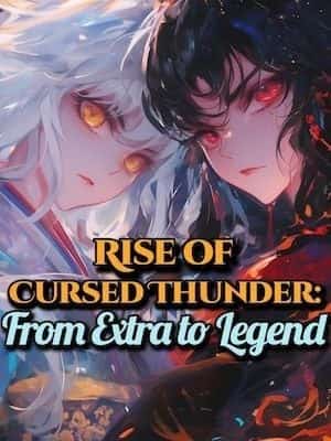From Trash to Lord of Thunder: The Rise of the Cursed Extra novel cover