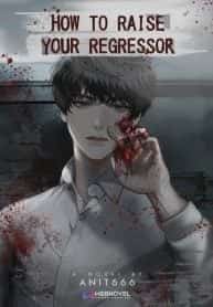 How To Raise Your Regressor novel cover
