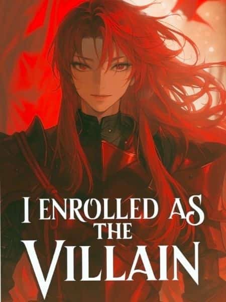 I Enrolled as the Villain novel cover