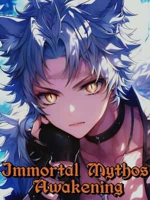 Immortal Mythos Awakening
