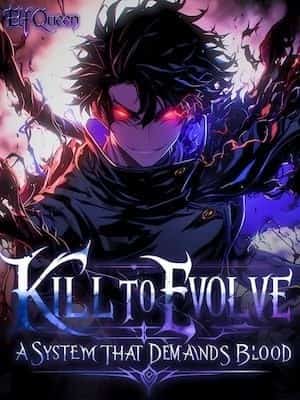 Kill to evolve: A system that demands blood