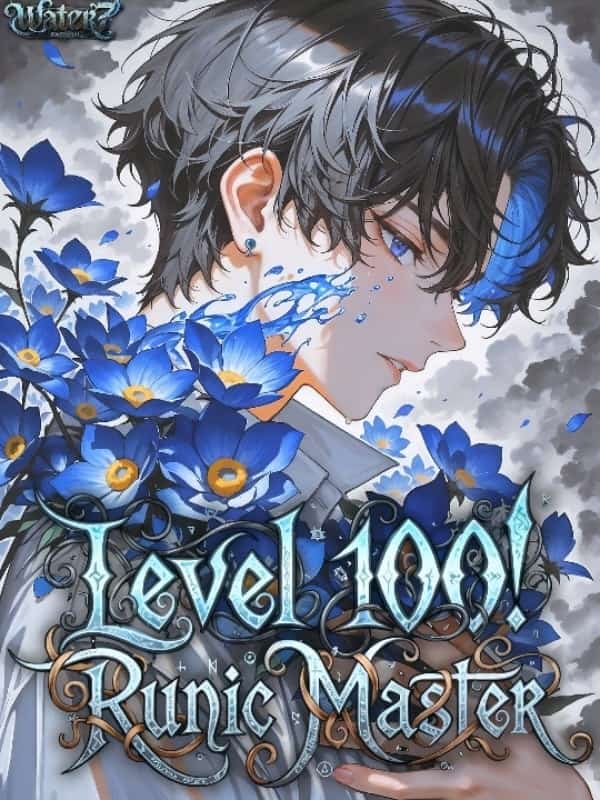 Level 100! Runic Master novel cover