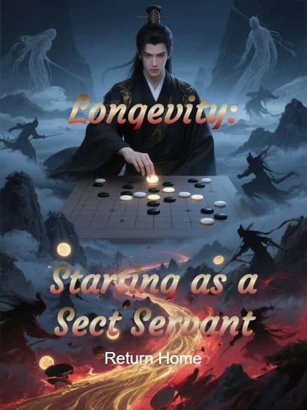 Longevity: Starting as a Sect Servant