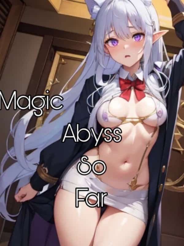 Magic Abyss So Far novel cover