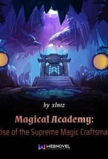 Magical Academy: Rise of the Supreme Magic Craftsman novel cover