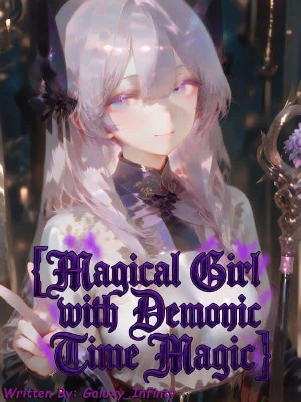 Magical Girl with Demonic Time Magic novel cover