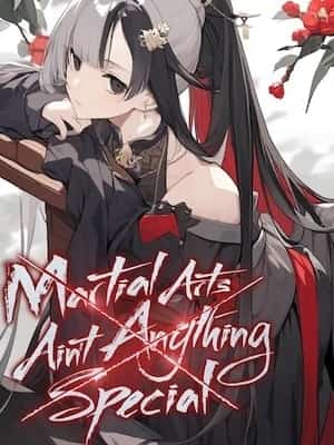 Martial Arts Ain't Anything Special novel cover