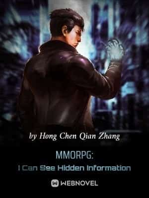 MMORPG: I Can See Hidden Information novel cover