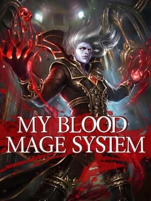 My Blood Mage System novel cover