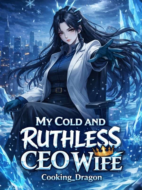 My Cold and Ruthless CEO Wife novel cover