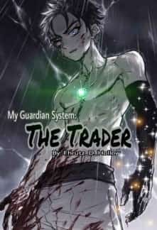 My Guardian System: The Trader novel cover