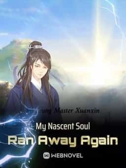 My Nascent Soul Ran Away Again novel cover