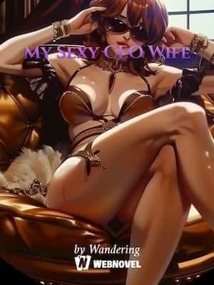 My Sexy CEO Wife novel cover