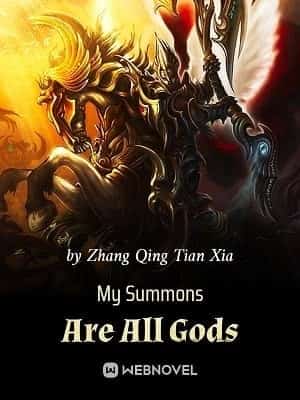 My Summons Are All Gods