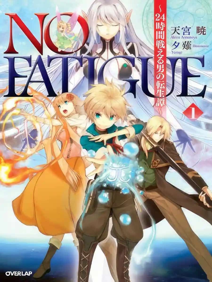 No Fatigue: 24-jikan Tatakaeru Otoko no Tenseitan novel cover