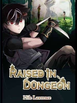 Raised in Dungeon novel cover