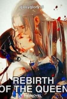 REBIRTH OF THE QUEEN